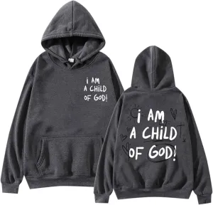 I Am A Child of God Hoodie Christian Hoodies Sweatshirt Drawstring Long Sleeve Casual Pullover with Pocket
